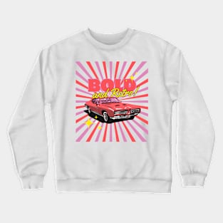 BOLD Car Crewneck Sweatshirt